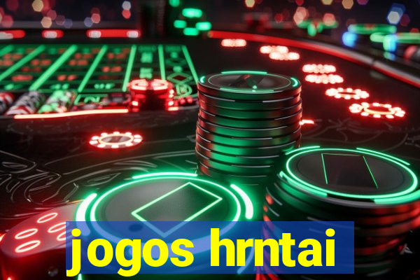 jogos hrntai